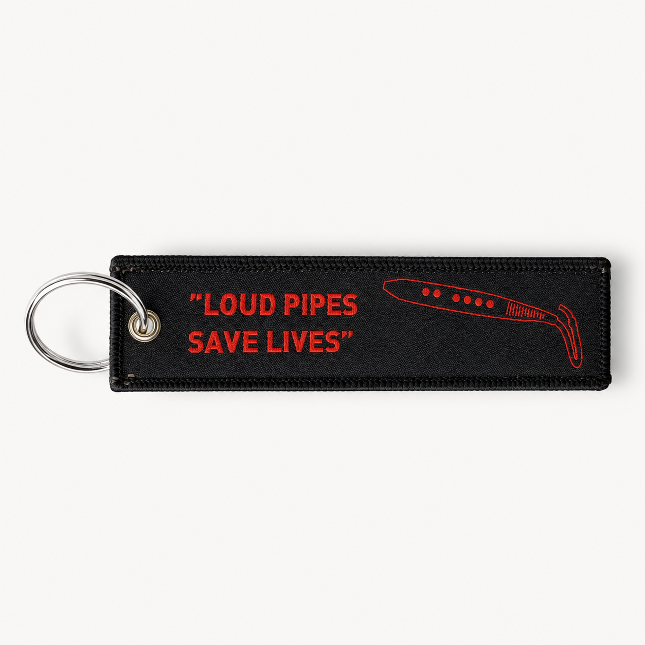 Keytag “Loud Pipes Save Lives”